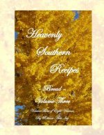 Heavenly Southern Recipes - Bread: The House of Ivy