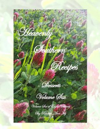 Heavenly Southern Recipes - Desserts: The House of Ivy