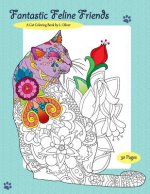 Fantastic Feline Friends: A Cat Coloring Book