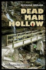 Dead Man Hollow: A Phoebe Palmer Mystery