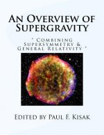 An Overview of Supergravity: 