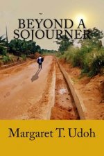 Beyond a Sojourner: Guidelines for the Growing