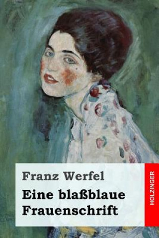 Eine blaßblaue Frauenschrift