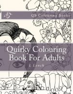 Quirky Colouring Book for Adults
