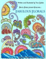 Fabulous Florals: 30 Original Hand-Drawn Coloring Pages