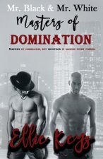 Mr. Black & Mr. White: Masters of Domination