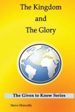 The Kingdom and the Glory
