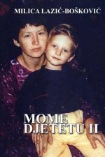 Mome Djetetu 2: Zbirka Poezije