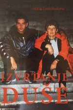 Izvrtanje Duse: Zbirka Poezije