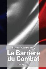 La Barri?re du Combat