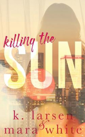 Killing the Sun: Parts 1-3