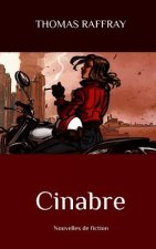 Cinabre: Nouvelles de fiction
