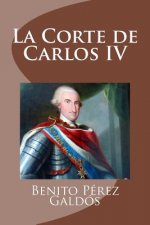 La Corte de Carlos IV