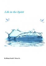 Life in the Spirit