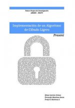 Implementacion de un algoritmo de cifrado ligero: Present: Textos grupo de investigacion ARMOS
