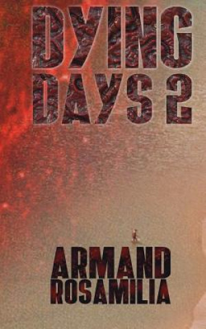 Dying Days 2