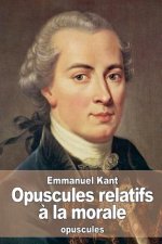 Opuscules relatifs ? la morale