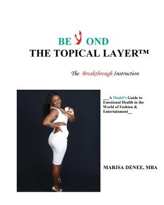 Beyond the Topical Layer(TM): The Breakthrough Instruction