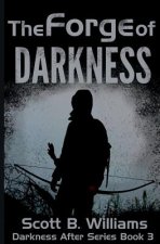 The Forge of Darkness