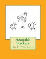 Azawakh Stickers: Do It Yourself