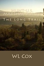 Hunt-U.S. Marshal Vol 26: The Long Trail