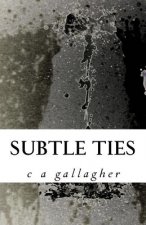 Subtle Ties 2nd Ed.
