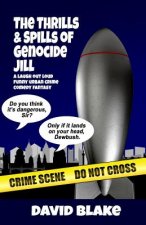 The Thrills & Spills of Genocide Jill: The 3rd Case for Inspector Capstan