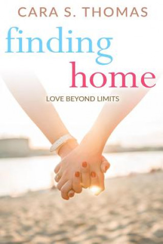 Finding Home: Love Beyond Limits