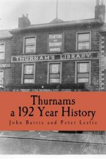 Thurnams, 192 Year History