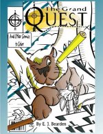 The Grand Quest: And Other Comics to Color