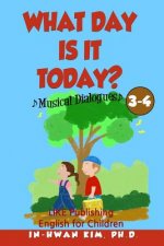 What day is it today? Musical Dialogues: English for Children Picture Book 3-4