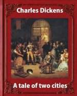 A tale of two cities, by Charles Dickens and James Weber Linn (penquin classic): James Weber Linn (born 1876-died 1939 )