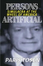 Persons Artificial: Simulacra at the Wheel of America