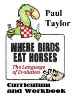 Where Birds Eat Horses Workbook