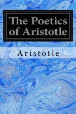 The Poetics of Aristotle