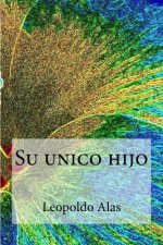 Su unico hijo
