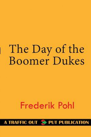 The Day of the Boomer Dukes