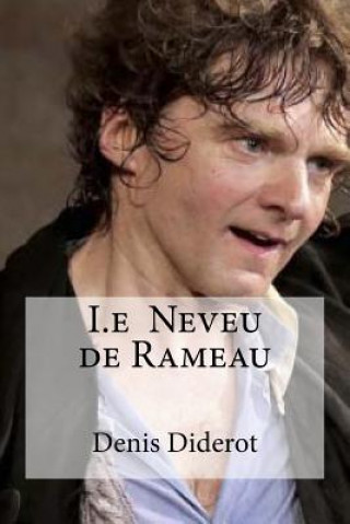 I.e Neveu de Rameau