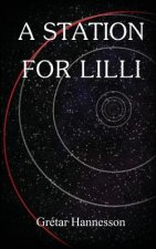 A Station For Lilli: A Novella