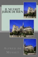 Il ne faut jurer de rien