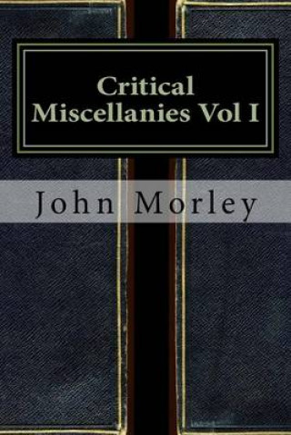Critical Miscellanies Vol I