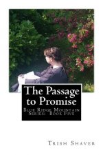 The Passage to Promise