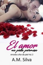 El amor no pide permiso