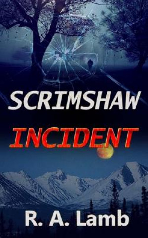 Scrimshaw Incident