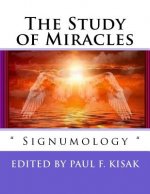 The Study of Miracles: Signumology