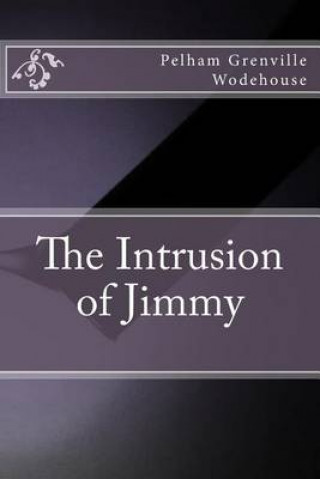 The Intrusion of Jimmy