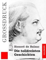Die tolldreisten Geschichten (Großdruck)