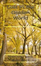 Lost In The Golden World