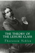 The Theory of The Leisure Class