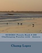 SUDOKU Puzzle Book 9 200 Challenging Puzzles with Anwers